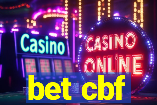 bet cbf